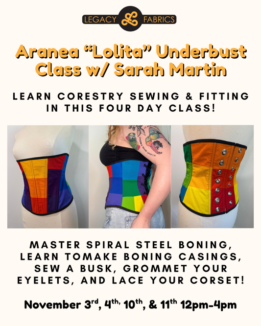 Aranea “Lolita” Underbust Corset Class with Sarah Martin