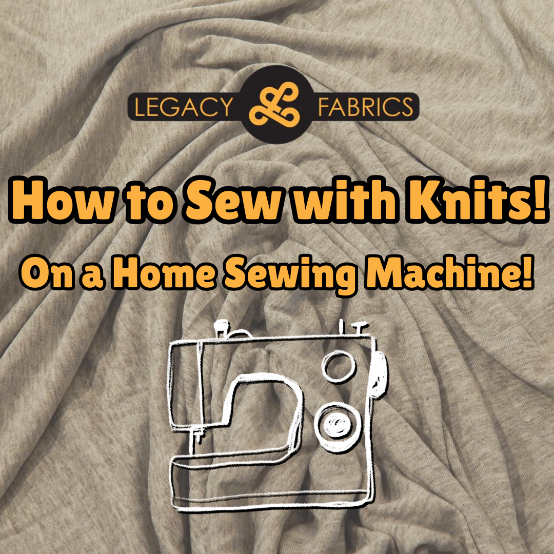 how to sew with knit fabric - a class!