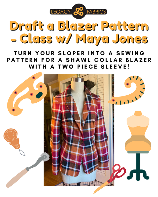 Draft a Blazer Pattern - Class w/ Maya Jones