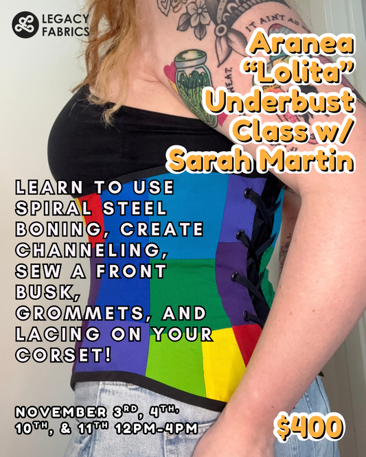 Aranea “Lolita” Underbust Corset Class with Sarah Martin