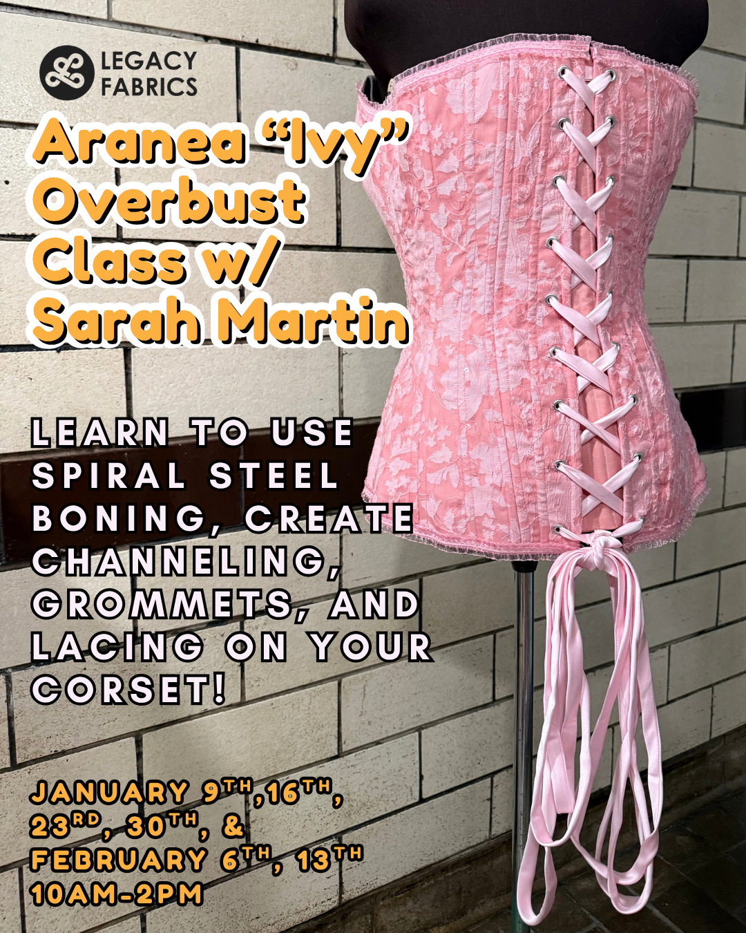 Aranea “Ivy” Overbust Corset Class with Sarah Martin