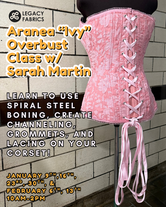 Aranea “Ivy” Overbust Corset Class with Sarah Martin