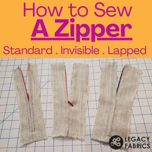 How to Sew a Zipper: Standard, Invisible, and Lapped - Class