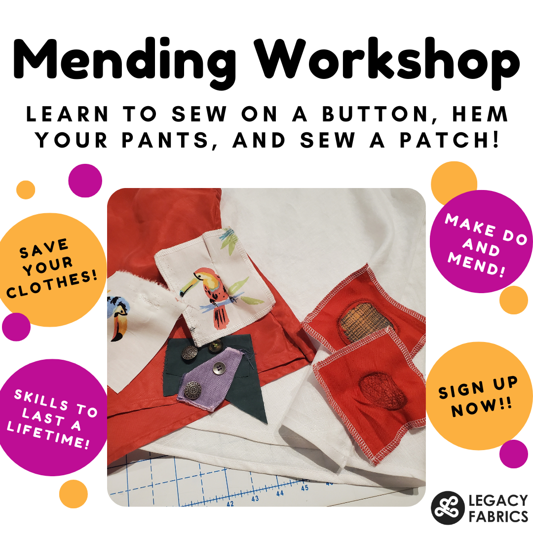 Mending Workshop at Legacy Fabrics